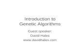Introduction to Genetic Algorithms Guest speaker: David Hales