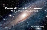 By Eudora Olsen From Atoms to Cosmos: The Genius of Lucretius By Eudora Olsen