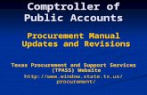 Comptroller of Public Accounts Procurement Manual Updates and Revisions Texas Procurement and Support Services (TPASS) Website