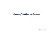 Laws of Indices or Powers © Christine Crisp. Laws of Indices Generalizing this, we get: Multiplying with Indices e.g.1 e.g.2