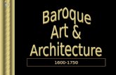 1600-1750 Baroque ► 1600 – 1750. ► From a Portuguese word “barocca”, meaning “a pearl of irregular shape.” ► Implies strangeness, irregularity, and extravagance.