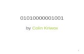 1 01010000001001 by Colin Kriwox. 2 Contents Introduction credit card error checking what is a code purpose of error-correction codes Encoding naïve approach.