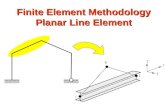 Finite Element Methodology Planar Line Element Planar Line Element v1  1  2 v2 21 v(x) x.