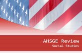 AHSGE Review Social Studies. Standard II: The student will understand the formation and development of the United States.