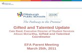 Gifted and Talented Update Cate Reed, Executive Director of Student Services Allison McCarthy, Gifted and Talented Coordinator EFA Parent Meeting March.