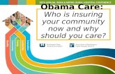 Obama Care: Who is insuring your community now and why should you care?