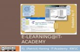 E-LEARNING@IT-ACADEMY P.J. (Patrick) Koning IT-Academy KW1C.