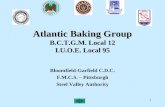 1 Atlantic Baking Group B.C.T.G.M. Local 12 I.U.O.E. Local 95 Bloomfield-Garfield C.D.C. F.M.C.S. – Pittsburgh Steel Valley Authority.
