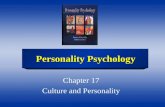 Chapter 17 Culture and Personality Personality Psychology.