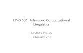 LING 581: Advanced Computational Linguistics Lecture Notes February 2nd.