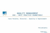 QUALITY MANAGEMENT AGA – BEST PRACTICE ROUNDTABLE Sara Peralta, Director – Quality & Improvement Philadelphia February, 2013.