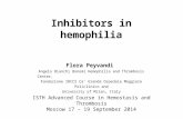 Inhibitors in hemophilia Flora Peyvandi Angelo Bianchi Bonomi Hemophilia and Thrombosis Center, Fondazione IRCCS Ca’ Granda Ospedale Maggiore Policlinico.