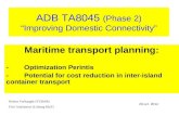Maritime transport planning: -Optimization Perintis -Potential for cost reduction in inter-island container transport Robert Verhaeghe (TUDelft) Fitri.