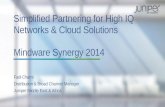 Copyright © 2014 Juniper Networks, Inc. 1 Simplified Partnering for High IQ Networks & Cloud Solutions Mindware Synergy 2014 Fadi Chami Distribution &