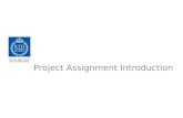 Project Assignment Introduction. Agenda Project Assignment Lab platform review Project Planning & Execution How to use this in the course