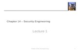 Chapter 14 – Security Engineering Lecture 1 Chapter 14 Security Engineering1.