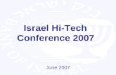 Israel Hi-Tech Conference 2007 June 2007. 2 Growth Rate of GDP 2000-2007 % BI - Forecast.