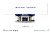 Propuesta Convenios Mayo 2011. 1 §Somos uno de los Bancos más grande del país §Red de Sucursales –235 desde Arica a Puerto Williams §Red de Cajeros Automáticos.