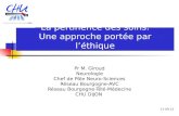 La pertinence des soins. Une approche portée par léthique Pr M. Giroud Neurologie Chef de Pôle Neuro-Sciences Réseau Bourgogne-AVC Réseau Bourgogne-Télé-Médecine.