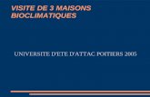 VISITE DE 3 MAISONS BIOCLIMATIQUES UNIVERSITE D'ETE D'ATTAC POITIERS 2005.