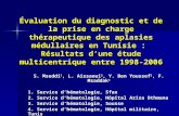 Évaluation du diagnostic et de la prise en charge thérapeutique des aplasies médullaires en Tunisie : Résultats dune étude multicentrique entre 1998-2006.