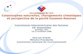 Gouvernement du Chili Catastrophes naturelles, changements climatiques et perspective de la parité hommes-femmes Commission interaméricaine des femmes