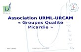 Association URML-URCAM « Association URML-URCAM « Groupes Qualité Picardie » 04/01/20101 FORMATION DES ANIMATEURS.