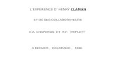 LEXPERIENCE D HENRY CLAMAN ET DE SES COLLABORATEURS E.A. CHAPERON ET R.F. TRIPLETT A DENVER, COLORADO, 1966.