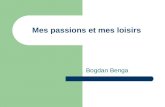 Mes passions et mes loisirs Bogdan Benga. Mes passions.