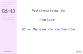 Www.6t.fr Présentation du Cabinet 6T – Bureau de recherche.
