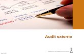 Audit externe Dec 2010. Audit Examen a posteriori des livres comptables, états financiers, relevés des opérations et systèmes financiers Examen de ladéquation.