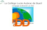 Le Collège Lucie Aubrac de Bueil sengage à devenir un des.