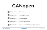 Diapositive 1 / 69 P&T - GPS - Training PhW - CANopen_lev2_fr 06/ 2004 CANopen CANopen Chapitre 1 :Historique Chapitre 2 : Couche physique Chapitre 3 :