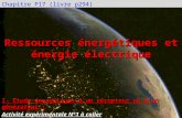 Chapitre P17 (livre p294) Ressources énergétiques et énergie électrique Activité expérimentale N°1 à coller I- Etude énergétique dun récepteur et dun générateur.