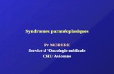 Syndromes paranéoplasiques Pr MORERE Service d Oncologie médicale CHU Avicenne.