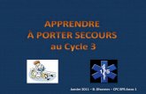 Janvier 2011 – B. Dhormes – CPC EPS Arras 1. Vous faire prendre conscience qu« Apprendre à porter secours » : – fait partie des programmes officiels ;