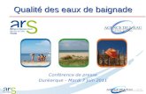 Qualité des eaux de baignade Conférence de presse Dunkerque – Mardi 7 juin 2011.