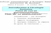 Certificat International dÉcologie Humaine Université de Bordeaux Séance daccueil - 21 octobre 2005 Introduction à lécologie humaine Point de vue et questionnements.