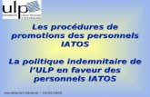 Les procédures de promotions des personnels IATOS La politique indemnitaire de lULP en faveur des personnels IATOS Secrétariat Général – 19/02/2003.