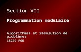 Section VII Programmation modulaire Algorithmes et résolution de problèmes 18279 FGE.