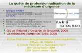 1 La quête de professionnalisation de la médecine durgence François DANET Chercheur en psychologie Laboratoire Santé–Individu–Société EA 4129 François.