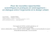 Pour de nouvelles opportunités scientifiques et pratiques en aménagement : un dialogue entre lergonomie et le design urbain Juan TorresIsabelle Feillou.