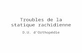 Troubles de la statique rachidienne D.U. dOrthopédie.