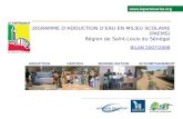 PROGRAMME DADDUCTION DEAU EN MILIEU SCOLAIRE (PAEMS) Région de Saint-Louis du Sénégal BILAN 2007/2008  ADDUCTION GESTION SENSIBILISATION.