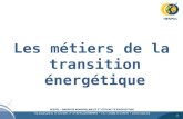 1 1 Les métiers de la transition énergétique. 2 2 INTRODUCTION Cest quoi pour vous la transition énergétique ? Cest quoi pour vous le développement durable.