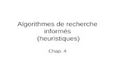 Algorithmes de recherche informés (heuristiques) Chap. 4.