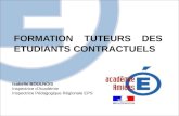 FORMATION TUTEURS DES ETUDIANTS CONTRACTUELS Isabelle BOULNOIS Inspectrice dAcadémie Inspectrice Pédagogique Régionale EPS.