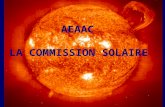 LA COMMISSION SOLAIRE AEAAC. Ses principaux travaux : Suivi de lactivité solaire par le dénombrement régulier des tâches et groupes de tâches : Nombre.