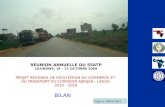 PROJET REGIONAL DE FACILITATION DU COMMERCE ET DU TRANSPORT DU CORRIDOR ABIDJAN - LAGOS 2010 – 2016 BILAN RÉUNION ANNUELLE DU SSATP LILONGWE, 19 – 21 OCTOBRE.