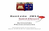 Rentrée 2012 Activités Périscolaires Renseignements et Inscriptions : Mairie 03 85 45 84 10 / .